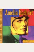 Amelia Earhart: A Photo-Illustrated Biography (Photo-Illustrated Biographies)