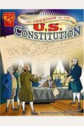 The Creation Of The U.s. Constitution (Graphic History)