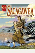 Sacagawea: Journey Into The West (Graphic Biographies)