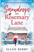 Snowdrops On Rosemary Lane