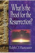 What Is The Proof For The Resurrection?