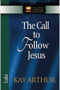 The Call To Follow Jesus: Luke (The New Inductive Study Series)