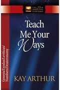 Teach Me Your Ways: Genesis/Exodus/Leviticus/Deuteronomy