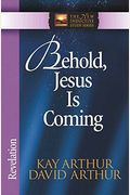 Behold, Jesus Is Coming!: Revelation (The New Inductive Study Series)