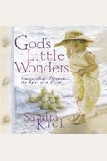 God's Little Wonders: Simple Joys Through The Eyes Of A Child