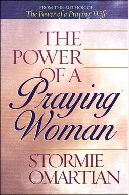 The Power Of A Praying Woman The Power Of A Praying Woman