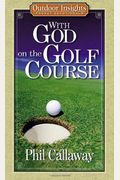 With God On The Golf Course