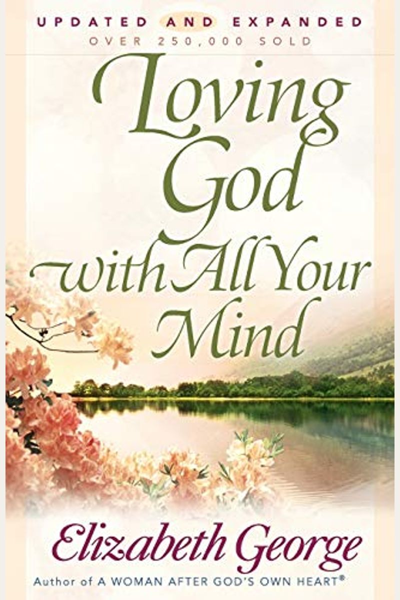 Loving God With All Your Mind