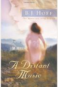 A Distant Music (The Mountain Song Legacy #1)