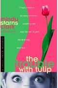 The Trouble With Tulip