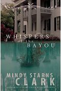 Whispers Of The Bayou
