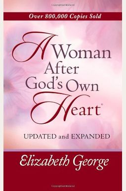 A Woman After God's Own Heart A Woman After God's Own Heart