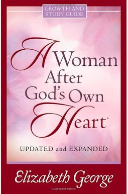 A Woman After God's Own Heart A Woman After God's Own Heart