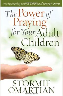 The Power Of Praying For Your Adult Children The Power Of Praying For Your Adult Children