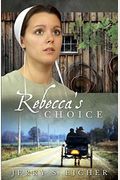 Rebecca's Choice