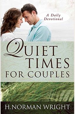 Quiet Times For Couples Quiet Times For Couples
