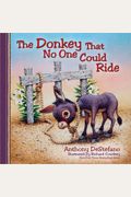 The Donkey That No One Could Ride