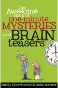 The Awesome Book Of One-Minute Mysteries And Brain Teasers