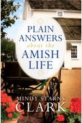 Plain Answers About The Amish Life
