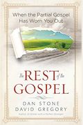 The Rest Of The Gospel (Chinese Version): When The Partial Gospel Has Worn You Out
