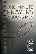 One-Minute Prayers For Young Men Deluxe Edition