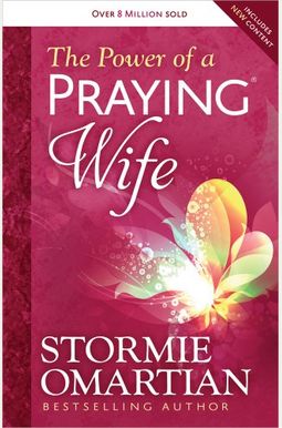 The Power Of A Praying Wife The Power Of A Praying Wife