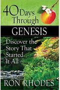 40 Days Through Genesis: Discover The Story That Started It All