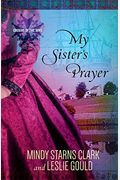 My Sister's Prayer: Volume 2