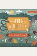 From Eden To Bethlehem: An Animals Primer