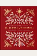 The 25 Days Of Christmas: A Family Devotional To Help You Celebrate Jesus