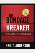 The Bondage BreakerÂ® Interactive Workbook