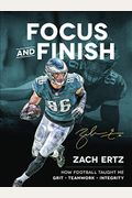 Focus And Finish: How Football Taught Me Grit, Teamwork, And Integrity