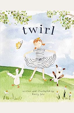 Twirl: God Loves You And Created You With Your Own Special Twirl Twirl: God Loves You And Created You With Your Own Special Twirl