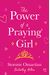 The Power Of A Praying Girl