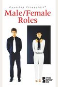 Opposing Viewpoints Series - Male/Female Roles (hardcover edition)