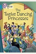 The Twelve Dancing Princesses: Band 13/Topaz