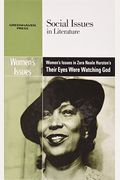 Women's Issues In Zora Neale Hurston's Their Eyes Were Watching God