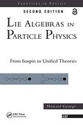 Lie Algebras In Particle Physics: From Isospin To Unified Theories