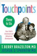 Touchpoints-Three To Six