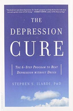 The Depression Cure: The 6-Step Program To Beat Depression Without Drugs The Depression Cure: The 6-Step Program To Beat Depression Without Drugs