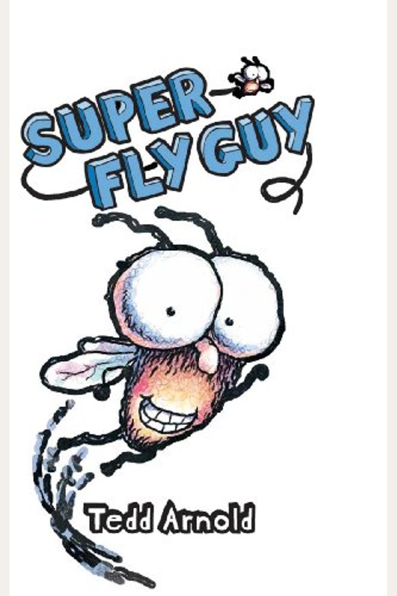 Super Fly Guy