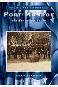 Fort Monroe:: The Key to the South