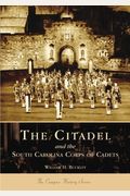 The Citadel And The South Carolina Corps Of Cadets