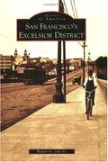 San Francisco's Excelsior District  (Ca)   (Images Of America)