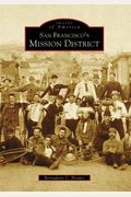 San Francisco's Mission District (Images Of America)