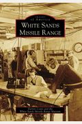 White Sands Missile Range (Images Of America)