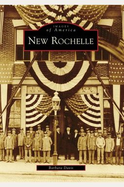 New Rochelle (Images Of America) New Rochelle (Images Of America)