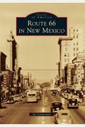 Route 66 In New Mexico (Images Of America)