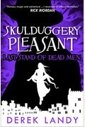 Last Stand Of Dead Men Skulduggery Pleasant