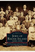 Jews Of Rhode Island: 1658-1958
